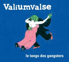 Le tango des gangsters Le tango des gangsters