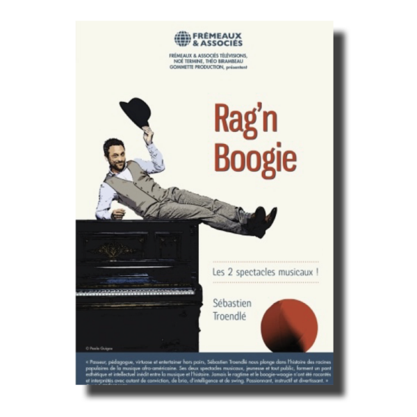 DVD Rag'n Boogie les 2 spectacles musicaux !